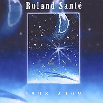 Roland Sante -  (1998-2009)