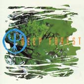 Deep Forest -  (1992-2002)
