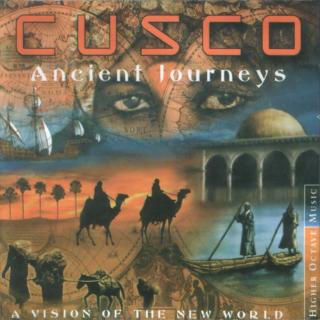 Cusco - Ancient Journeys - A Vision of the New World (2000)
