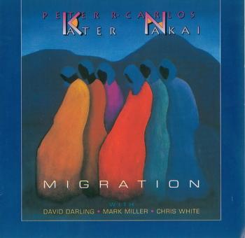 Peter Kater & Carlos Nakai  Migration (1992)