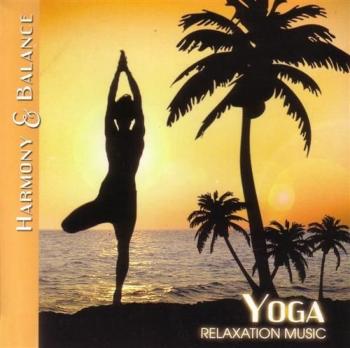 Harmony & Balance-Relaxation Music-Yoga (2009)