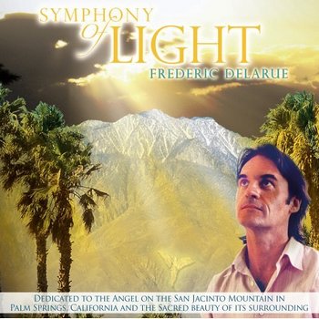Frederic Delarue - Symphony of Light (2006)