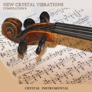 New Crystal Vibrations Music Compilation 9 (2010)