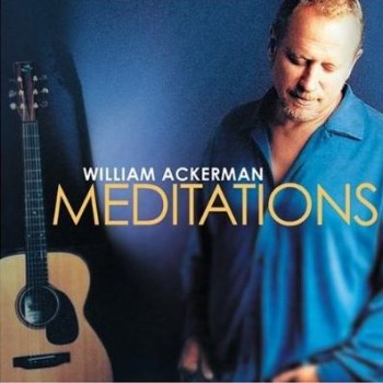 1270582761_william-ackerman-meditations-