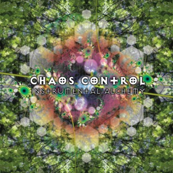 Chaos Control  Instrumental Alchemy (2010)