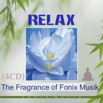 Relax. The Fragrance of Fonix Musik (2010)