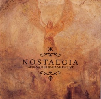 Nostalgia - Arcana Publicata Vilescunt (2002)