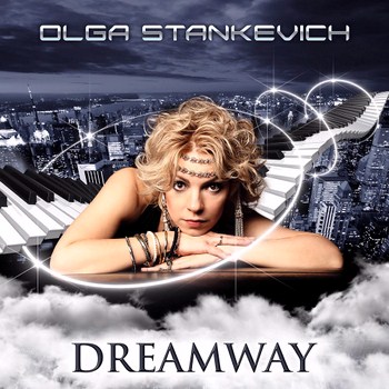 Olga Stankevich - Dreamway (2011)