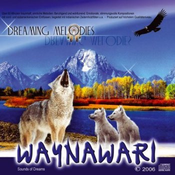 Waynawari - Dreaming Melodies  (2006)