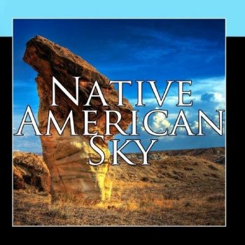 Native American Sacred Sky (2011)