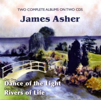 James Asher - Dance of the Light & Rivers of Life (1994-1996)