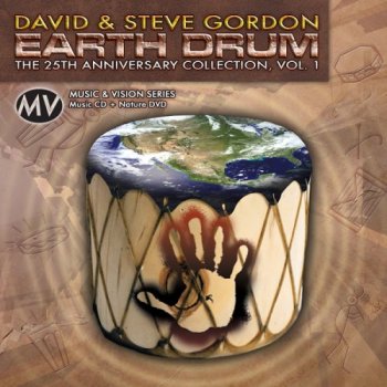 David & Steve Gordon - Earth Drum, 25th Anniversary Collection (2008)