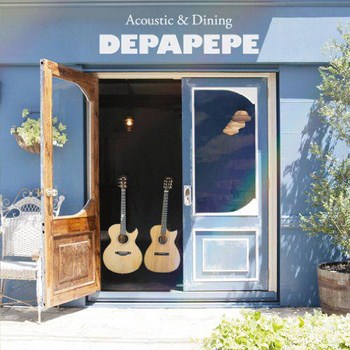 Depapepe - Acoustic & Dining (2012)