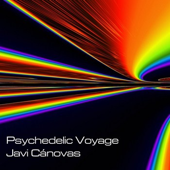 Javi Canovas - Psychedelic Voyage (2012)