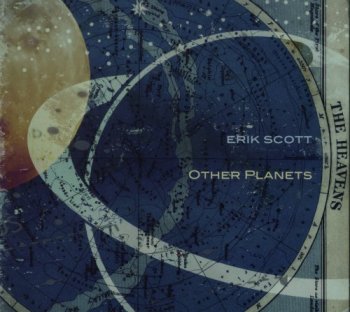 Erik Scott - Other Planets (2008)