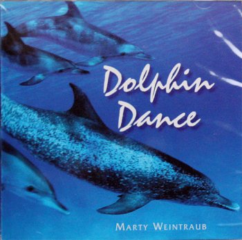 Marty Weintraub - Dolphin Dance (2001)