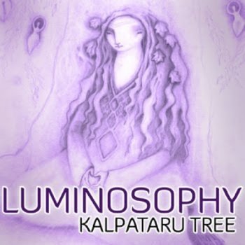 Kalpataru Tree - Luminosophy (2012)