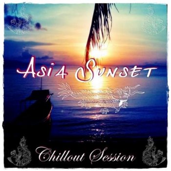 Asia Sunset Chillout Session (2012)