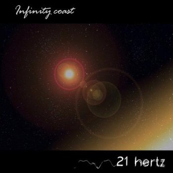 21 Hertz - Infinity Coast (2013)