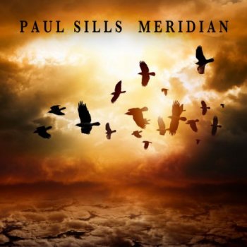 Paul Sills - Meridian (2013)