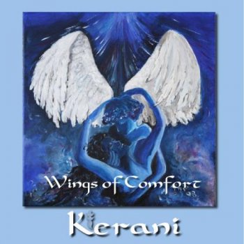 Kerani - Wings of Comfort (2013)
