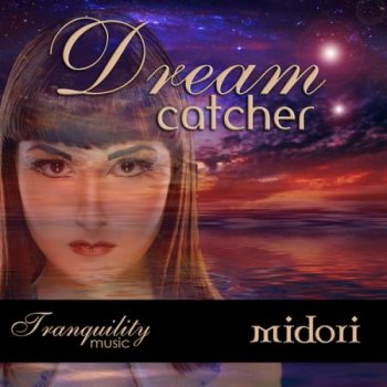 Midori - Dream Catcher (2013)
