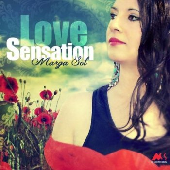 Marga Sol  Love Sensation (2013)