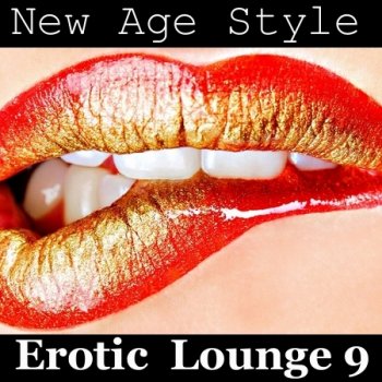 New Age Style - Erotic Lounge 9 (2014)