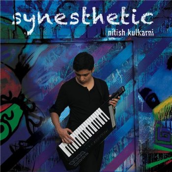Nitish Kulkarni feat. John Adorney - Synesthetic (2015)