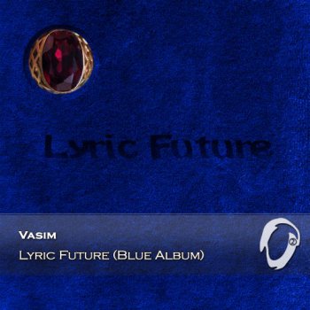Vasim - Lyric Future (Blue Album) (2015)