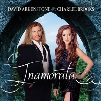 David Arkenstone & Charlee Brooks - Inamorata (2015)