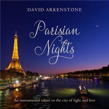 David Arkenstone - Parisian Nights (2016)