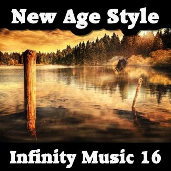 New Age Style - Infinity Music 16 (2016)