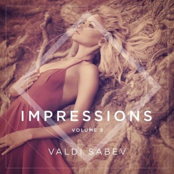 Valdi Sabev - Impressions Vol.8 (2017)