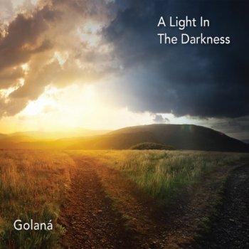 Golana - A Light In The Darkness (2018)