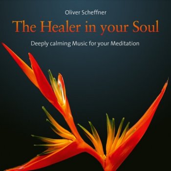 Oliver Scheffner - The Healer in your Soul (2019)