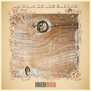 Iredduo - La Caja de los Sue&#241;os (2020)