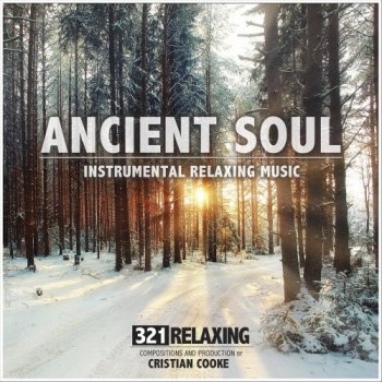 321 Relaxing - Ancient Soul (2020)
