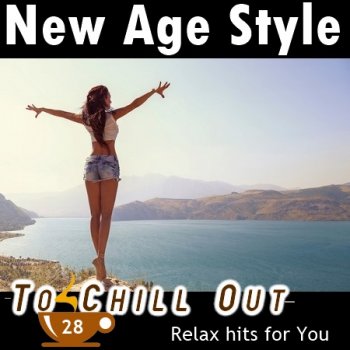 New Age Style - To Chill Out 28 (2020)