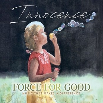 Force for Good - Innocence (2021)