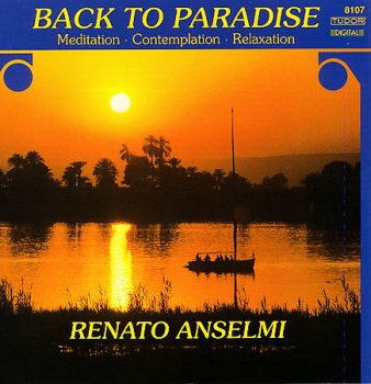 Renato Anselmi - Back to Paradise (1996)
