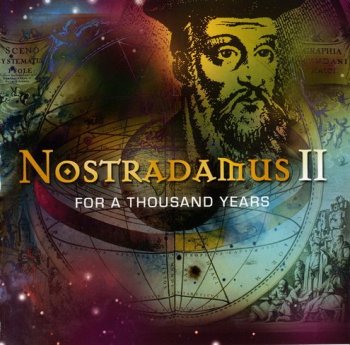 Nostradamus II - For A Thousand Years (2007)