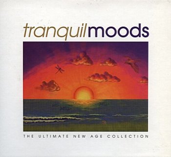 Tranquil Moods - The Ultimate New Age Collection (2002)