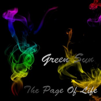 Green Sun - The Page of Life (2011)
