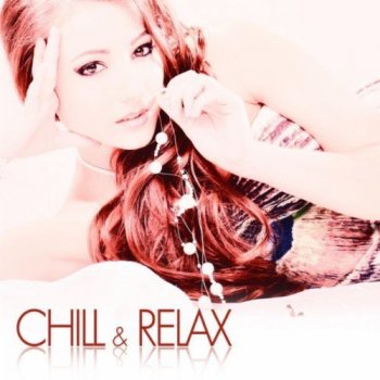 Chill & Relax (2011)