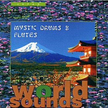 Mystic Drums & Flute Japan(2007)