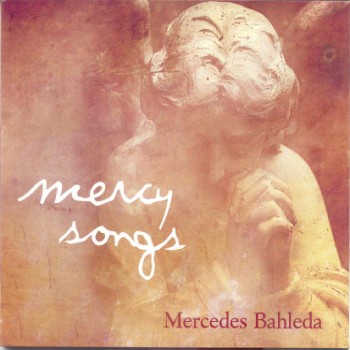 Mercedes Bahleda & Ferenz Kallos - Mercy Songs (2007)