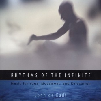 John de Kadt - Rhythms Of The Infinite (2010)