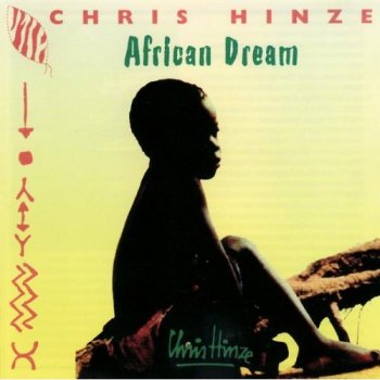 Chris Hinze - African Dream (1991)