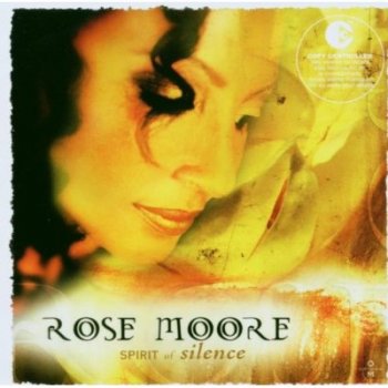 Rose Moore - Spirit of Silence (2002)